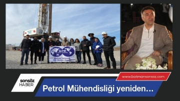 Petrol Mühendisliği yeniden…