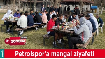 PETROLSPOR'A MANGAL ZİYAFETİ