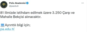 Polis Akademisi 3 bin 250 bekçi istihdam edileceğini açıkladı
