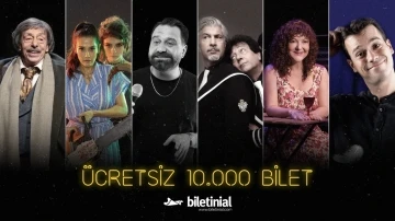 &quot;Biletinial Cuma Sahnesi&quot; kampanyası ile 10 bin kişiye ücretsiz tiyatro bileti
