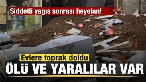 Rize'de heyelan! Evlere toprak doldu! Ölü ve yaralılar var