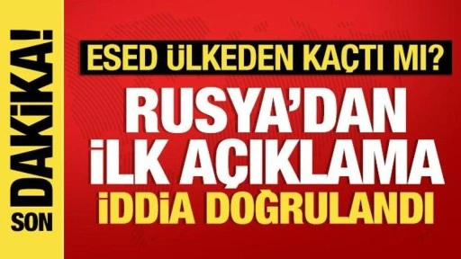 Rusya'dan ilk açıklama: Esed ülkeden ayrıldı