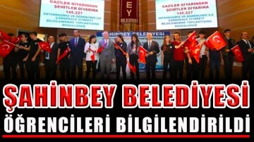 Şahinbey Belediyesi öğrenciler bilgilendirildi