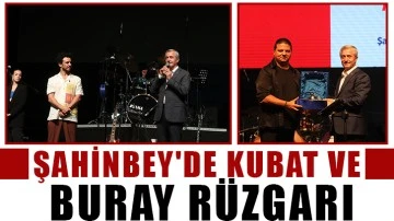 Şahinbey’de Kubat ve Buray rüzgarı