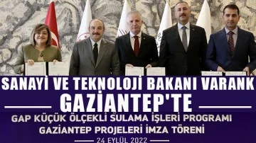 Sanayi ve Teknoloji Bakanı Varank Gaziantep'te