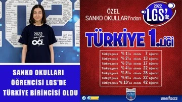 Sanko Okulları öğrencisi LGS'de Türkiye birincisi oldu
