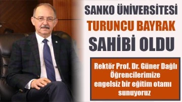 SANKO Üniversitesi Turuncu Bayrak Sahibi Oldu