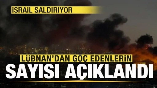 Savaş yayıldı! Lübnan'dan kaç kişi göç etti? Resmen açıklandı! Sayı giderek artıyor