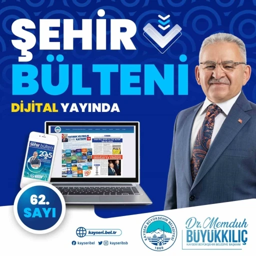 Şehir Bülteni’nin 62. sayısı dijital yayında
