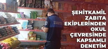 Şehitkamil zabıta ekiplerinden okul çevresinde kapsamlı denetim