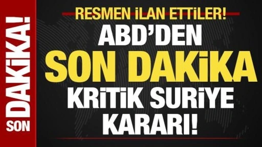 Son dakika: ABD'den kritik Suriye kararı! Yeni kararı resmen ilan ettiler: Tanıyoruz!