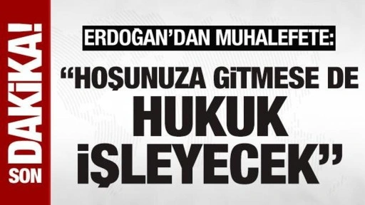 Son dakika! Erdoğan'dan muhalefete belediyelere soruşturma tepkisi: Hukuk işleyecek