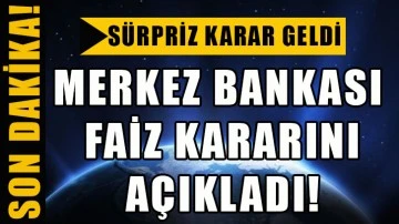 Son dakika haberi: Merkez Bankası faiz kararını açıkladı