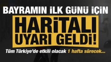 Son dakika: Haritalı uyarı yapıldı! Bayramın ilk günü tüm Türkiye'de etkili olacak!