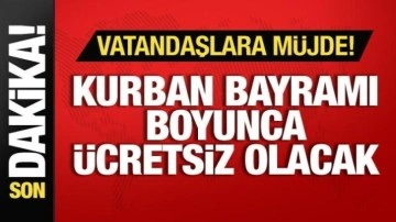 Son dakika: Kurban Bayramı boyunca köprü ve otoyol geçişleri ücretsiz olacak