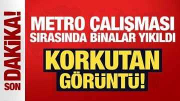 Son Dakika... Ümraniye'de metro çalışması sırasında yol çöktü! İki bina yıkıldı!