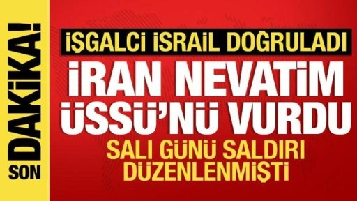 Soykırımcı İsrail: İran Nevatim Üssü'nü vurdu