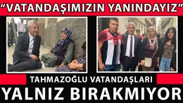 Tahmazoğlu vatandaşları yalnız bırakmıyor