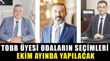 TOBB üyesi odaların seçimleri Ekim ayında yapılacak