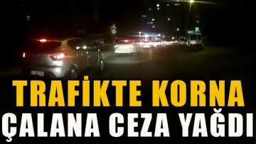 Trafikte korna çalana ceza yağdı