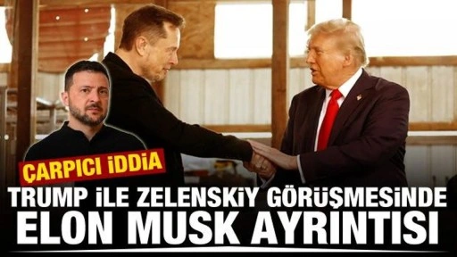 Trump ile Zelenskiy görüşmesinde ses getiren Elon Musk ayrıntısı