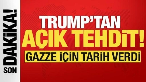 Trump'tan açık tehdit! Gazze için tarih verdi