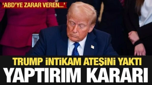 Trump yaptırım kararını imzaladı! 3 ülkeye resti çekti