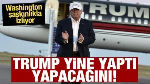 Trump yine yaptı yapacağını: Son hamlesiyle herkesi şoka soktu!