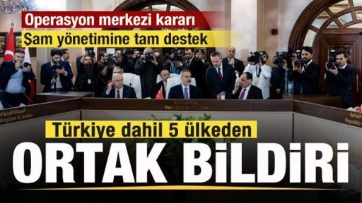 Türkiye dahil 5 ülkeden ortak bildiri: Operasyon merkezi kararı! Şam yönetimine tam destek