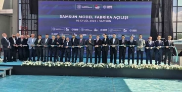 Türkiye’deki 10’uncu ‘model fabrika’ Samsun’da açıldı
