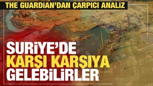 Türkiye ve İsrail'le ilgili çarpıcı analiz: Karşı karşıya gelebilirler