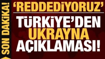 Türkiye'den Ukrayna'nın ilhakına tepki!