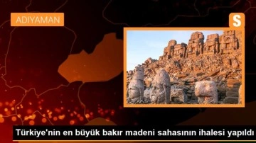 Türkiye'nin en büyük bakır madeni sahasının ihalesi yapıldı
