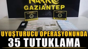 Uyuşturucu operasyonunda 35 tutuklama