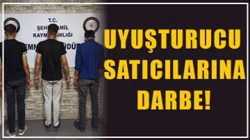 Uyuşturucu satıcılarına darbe!