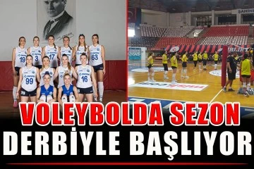 Voleybolda sezon derbiyle başlıyor