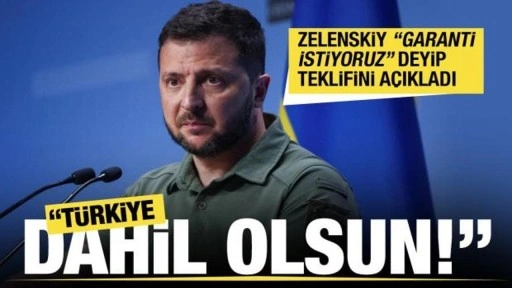 Zelenskiy "garanti istiyoruz" deyip teklifini açıkladı: Türkiye dahil olsun!